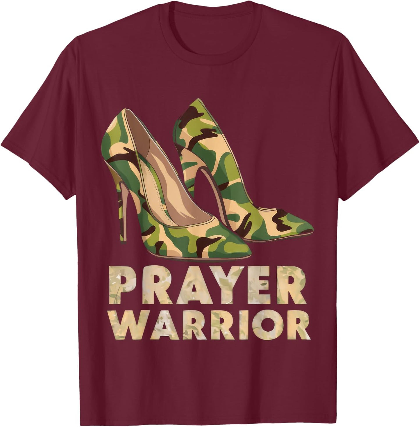 Faith in God Christian Prayer Warrior Camo Heels Jesus T-Shirt - T-Shirt | Maroon