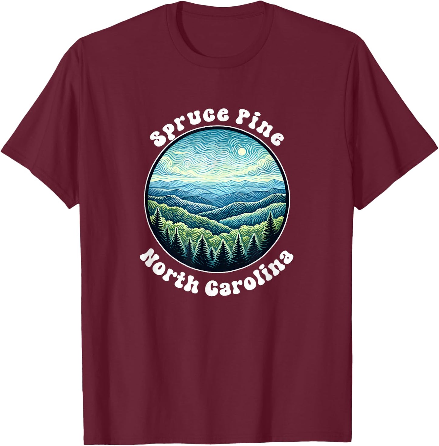 Spruce Pine North Carolina Mountain Forest Vacation Souvenir T-Shirt - T-Shirt | Maroon