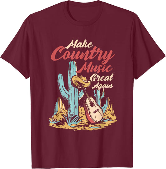 Make Country Music Great Again | Western | Linedance T-Shirt - T-Shirt | Maroon