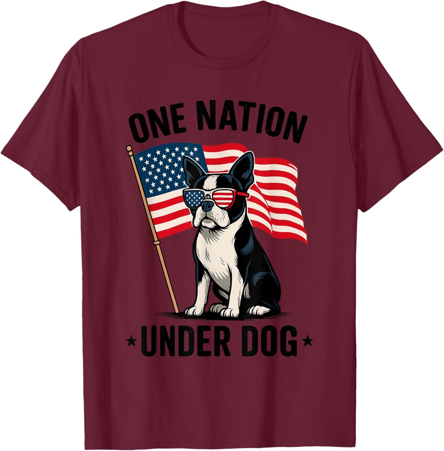 One Nation Under Dog Funny Patriotic Boston Terrier Lover Women Kids T-Shirt - T-Shirt | Maroon