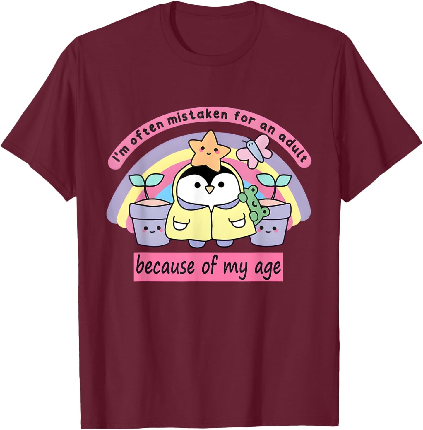 I'm Often Mistaken For An Adult Because Of My Age Peguin T-Shirt - T-Shirt | Maroon