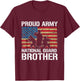 Proud Army National Guard Brother - Military - Pride - Soldier T-Shirt - T-Shirt | Maroon