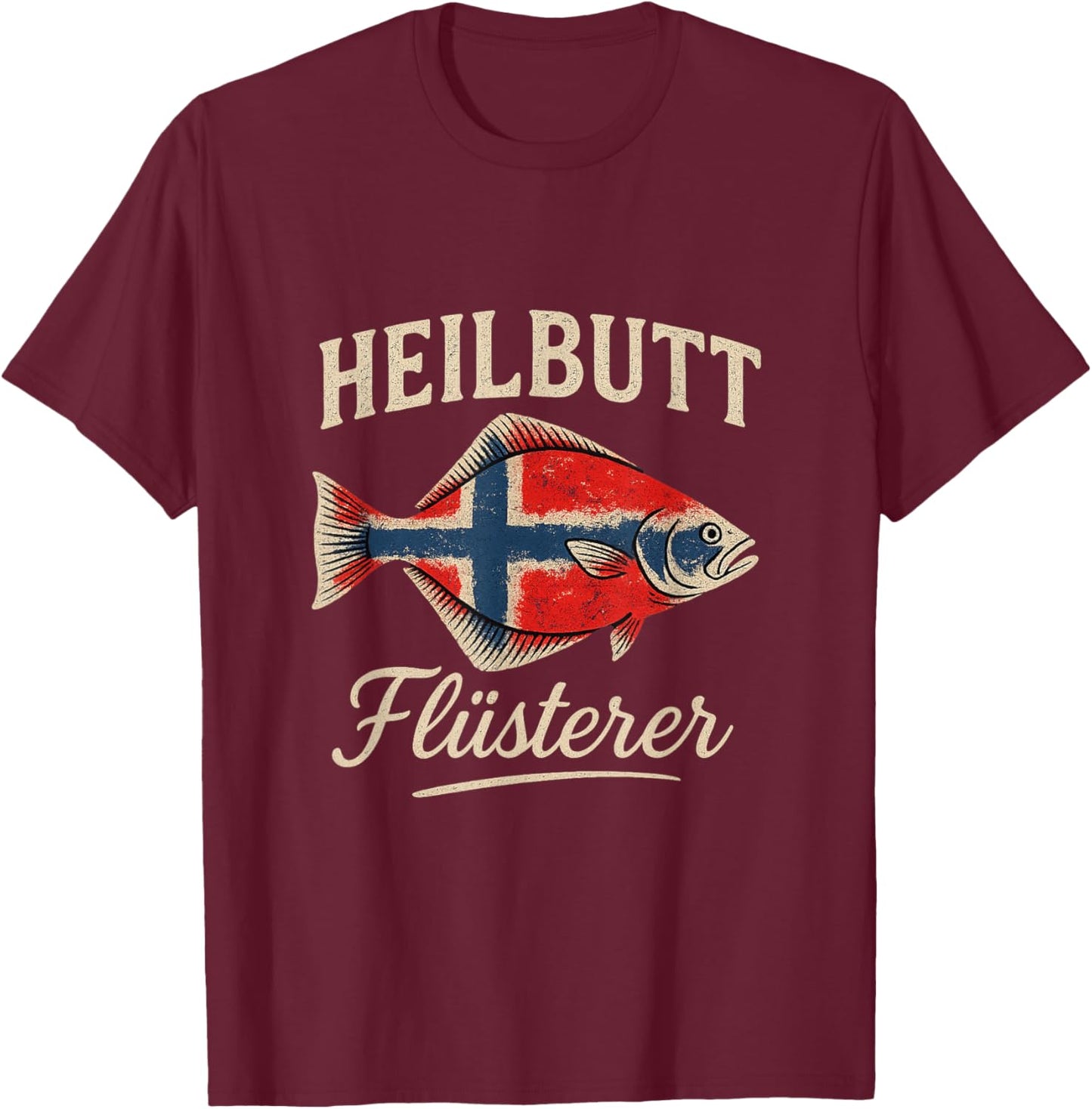 Heilbutt Flüsterer Norwegen Spaß Design T-Shirt - T-Shirt | Maroon