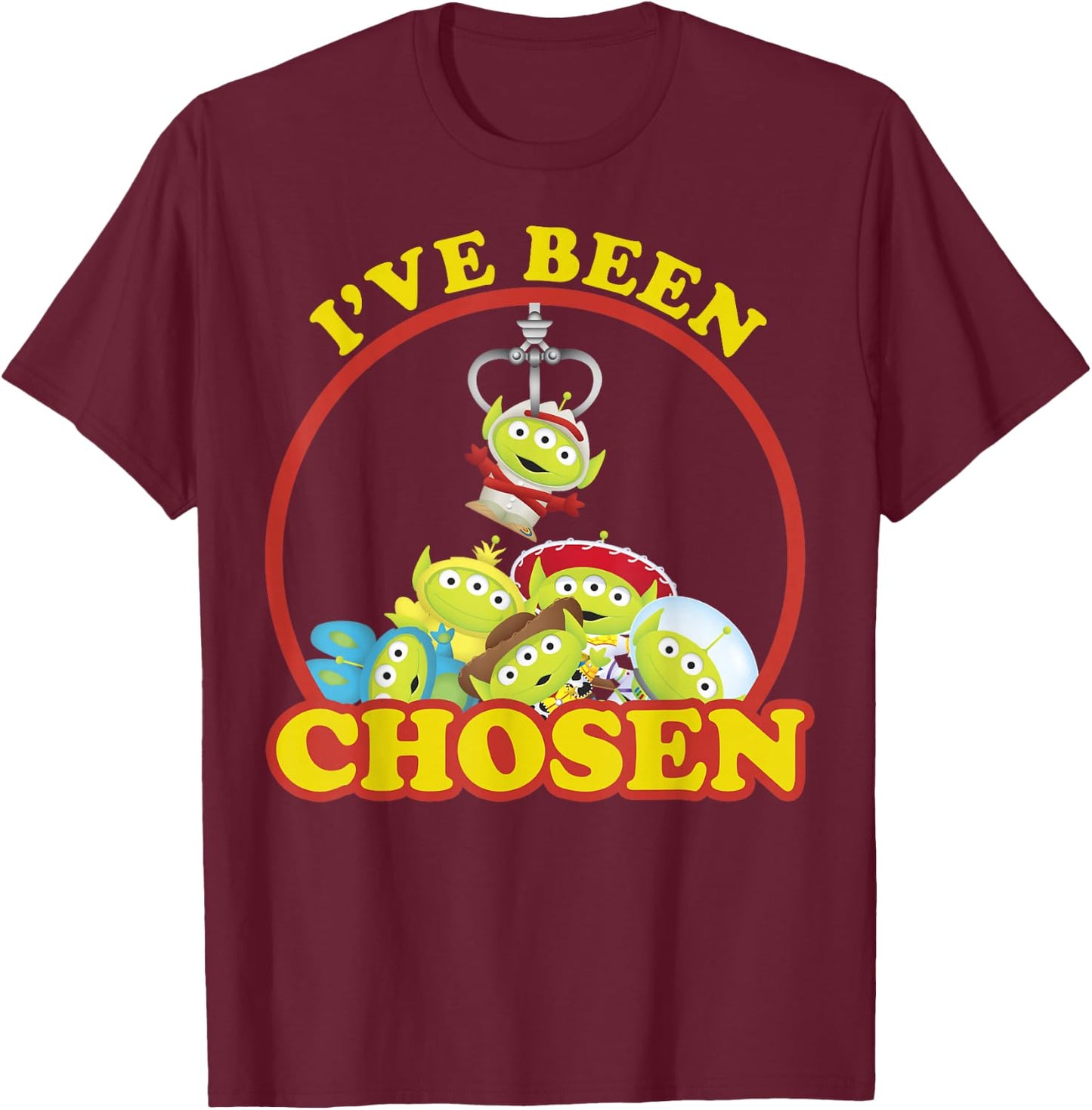 Disney Pixar Aliens I Have Been Chosen T-Shirt - T-Shirt | Maroon