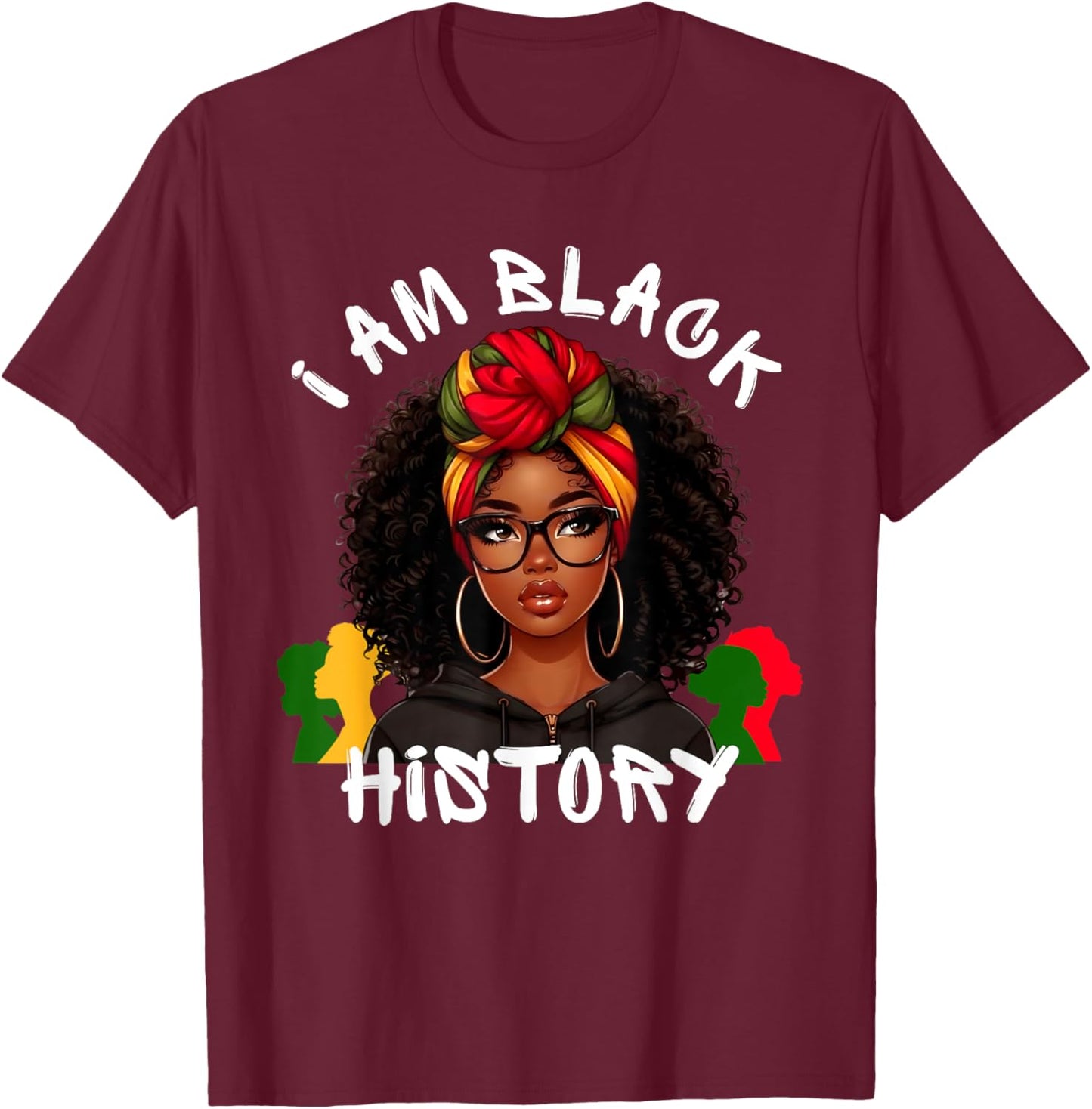 I Am Black History Month African American Girls T-Shirt - T-Shirt | Maroon