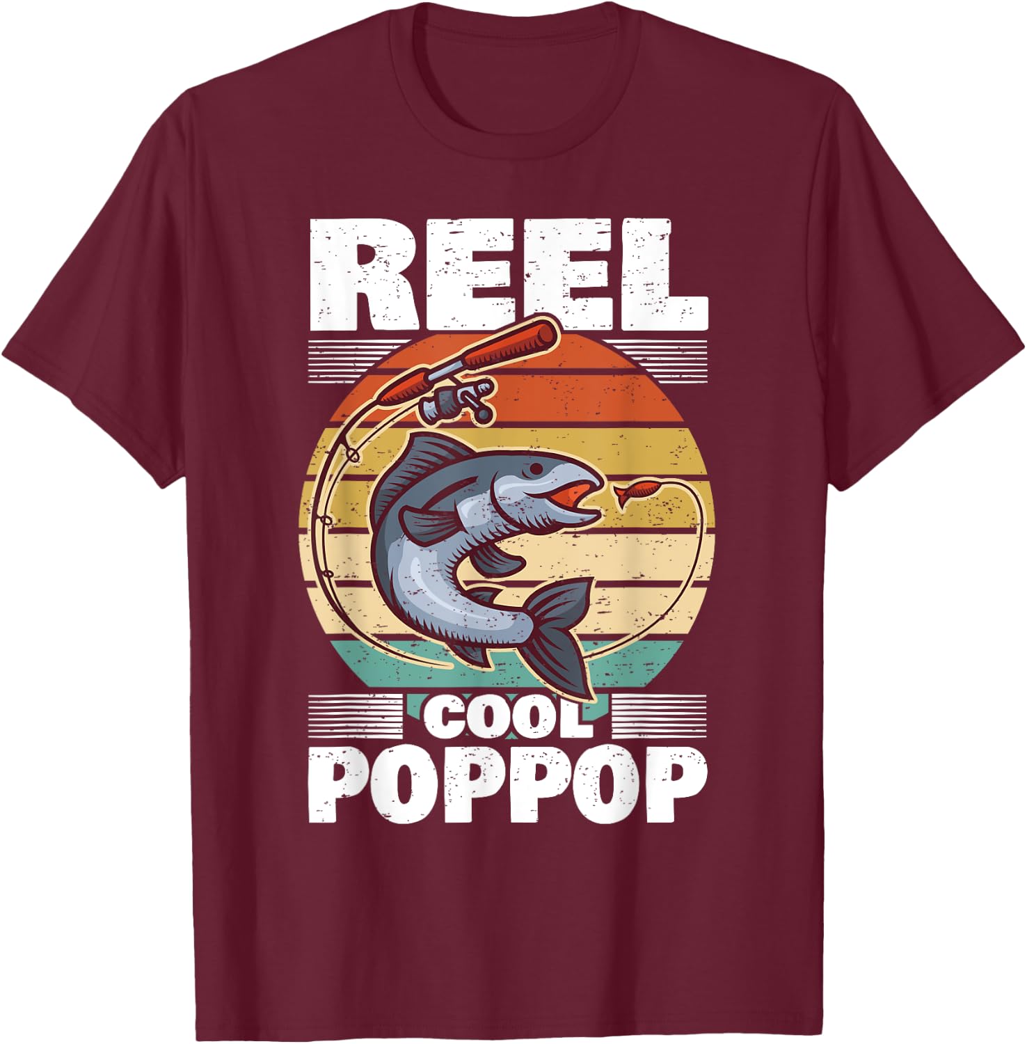 PopPop Father's Day Fish Angling Fishing Angler Reel T-Shirt - T-Shirt | Maroon