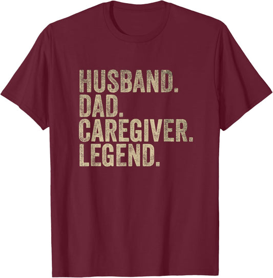 Vintage Father's Day Husband Dad Caregiver Legend Daddy T-Shirt - T-Shirt | Maroon