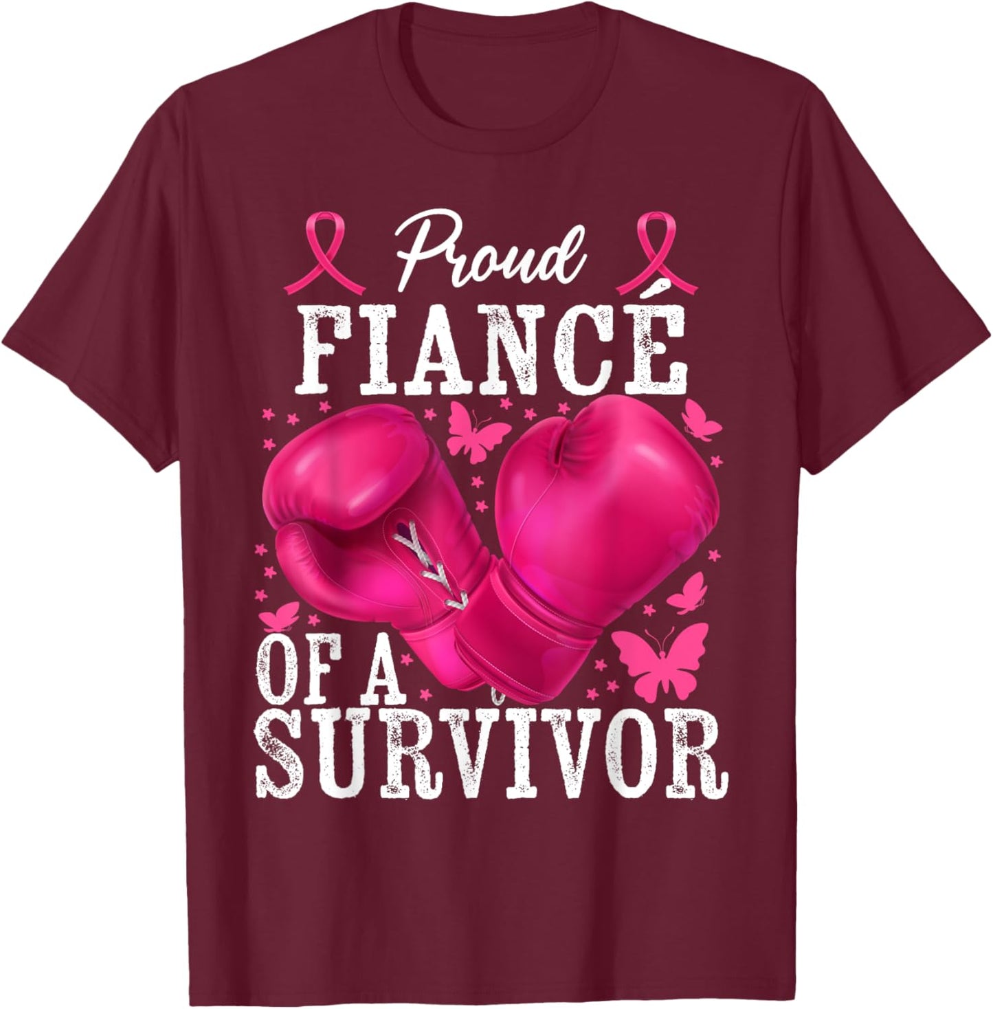 Proud Fiancé Of Survivor Breast Cancer Boxing Gloves Pink T-Shirt - T-Shirt | Maroon