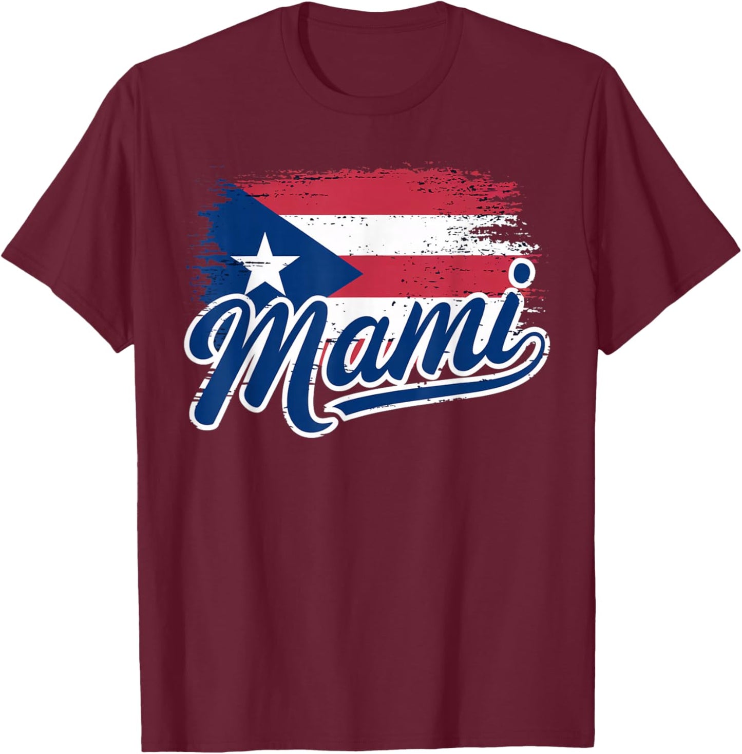 Puerto Rican Mother Puerto Rico Flag Mami Puerto Rican T-Shirt - T-Shirt | Maroon