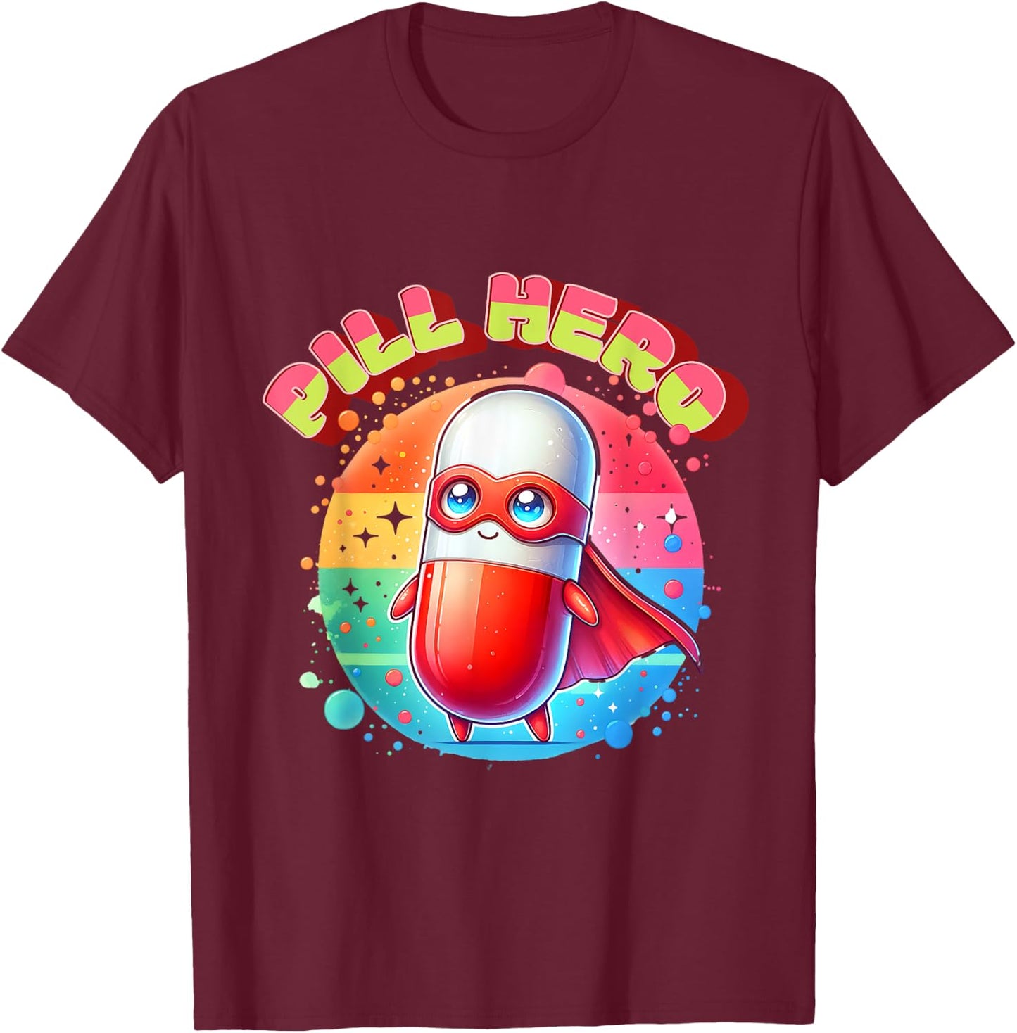 Cute Superhero Tablet Super Pill Hero Pharmacist T-Shirt - T-Shirt | Maroon