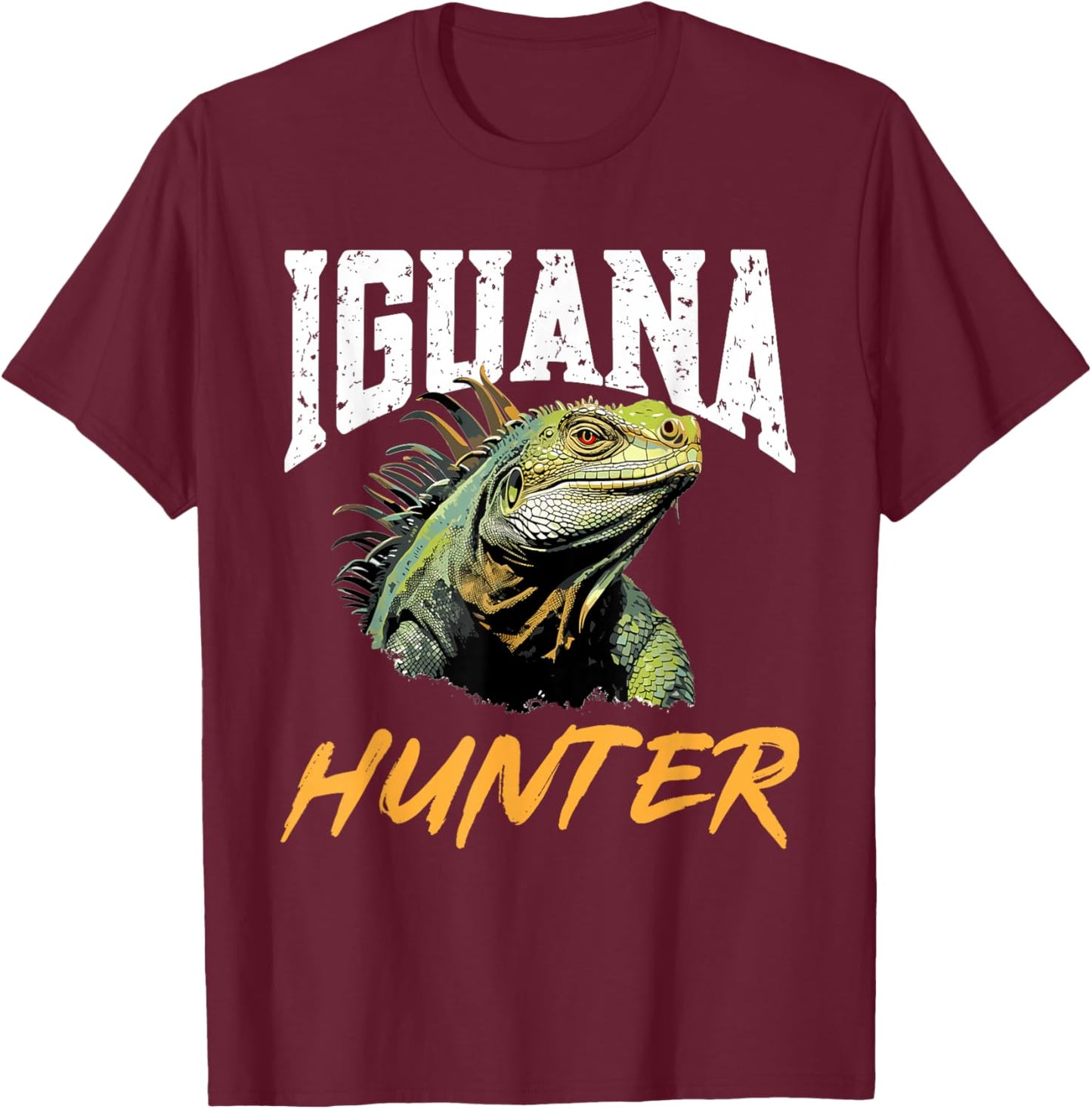 Iguana Reptile Lover Herpetology - Iguana Hunter T-Shirt - T-Shirt | Maroon
