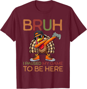 Bruh I Paused My Game To Be Here Thanksgiving Kid Boys Gamer T-Shirt - T-Shirt | Maroon