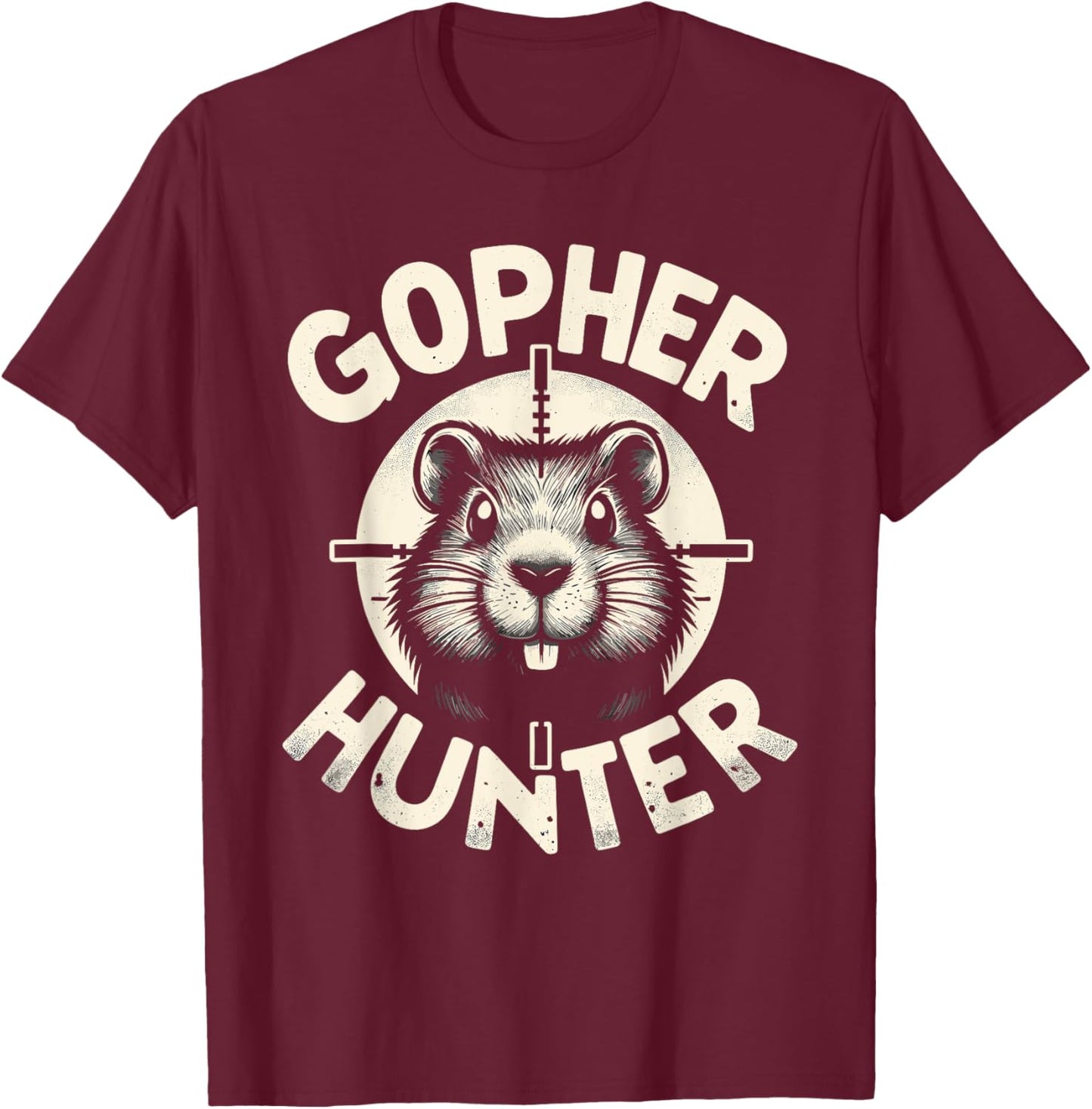Unique Funny Landscaping Crosshairs Gopher Hunter T-Shirt - T-Shirt | Maroon