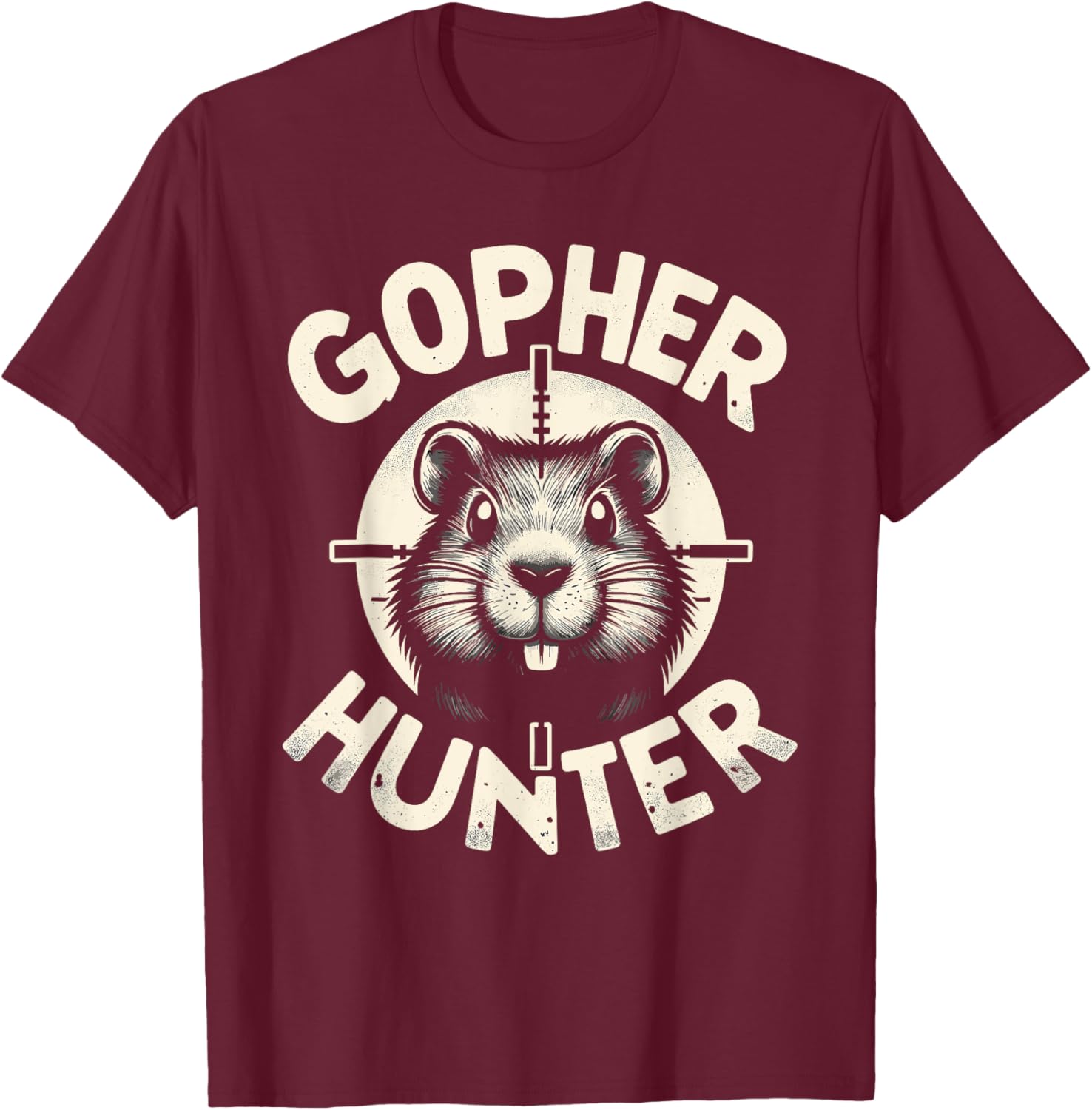 Unique Funny Landscaping Crosshairs Gopher Hunter T-Shirt - T-Shirt | Maroon