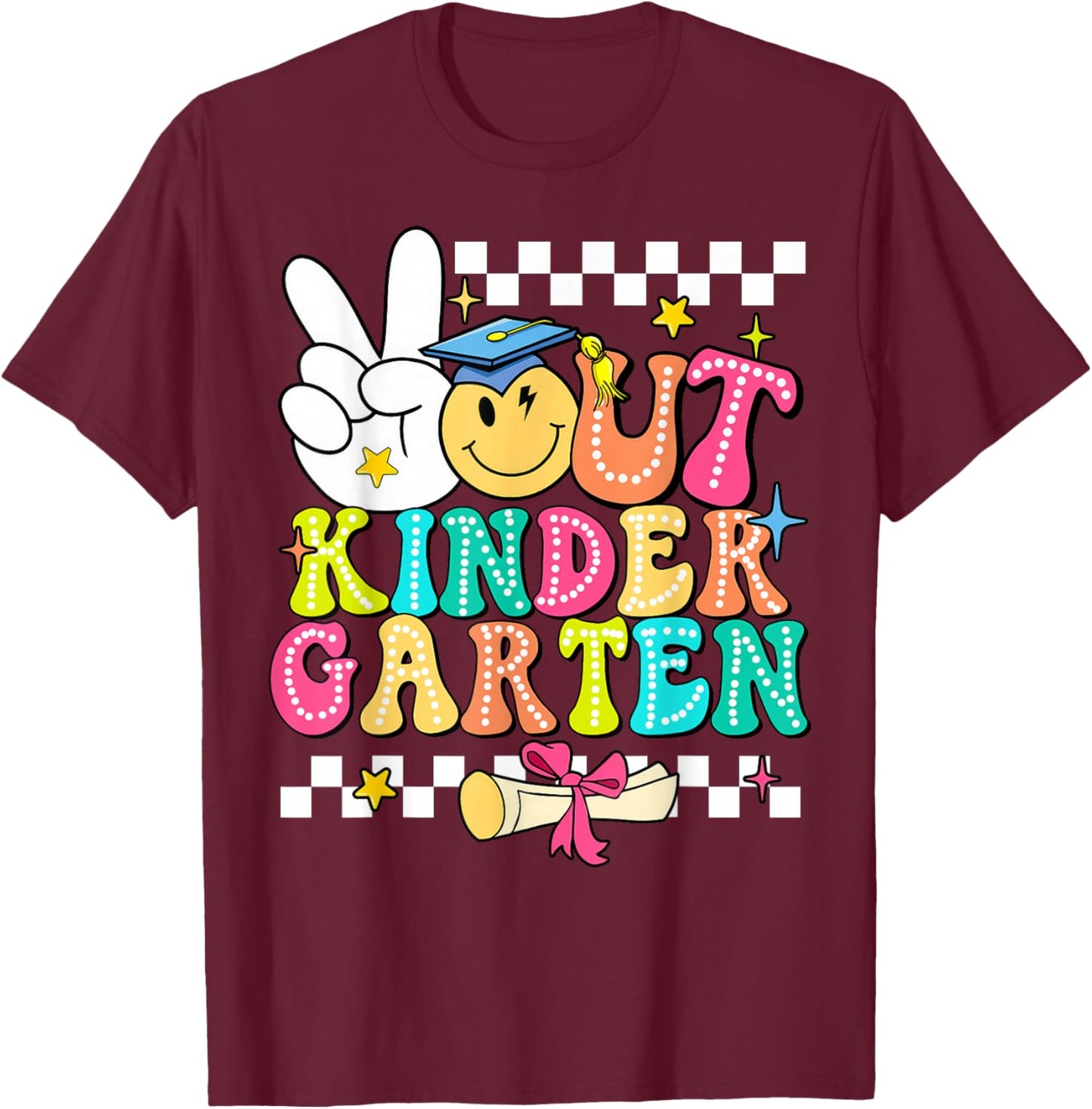 Peace Out Kinder Garten Graduation Funny Teacher Student Men Women Kids T-Shirt - T-Shirt | Maroon