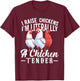 I Raise Chickens I'm Literally a Chicken Tender Funny T-Shirt - T-Shirt | Maroon