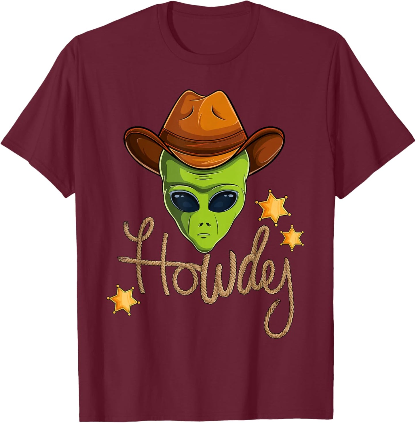 Funny Cowboy Alien Howdy Space UFO Western Rodeo Men Women T-Shirt - T-Shirt | Maroon