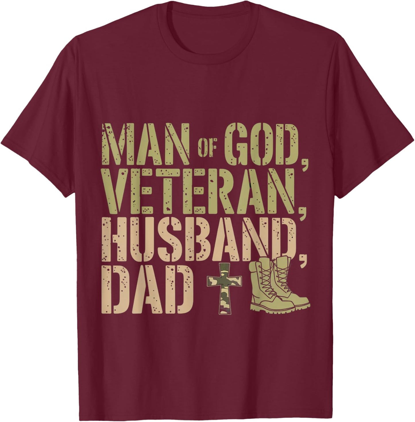 Man Of God Veteran Husband Dad Christian Jesus Camouflage T-Shirt - T-Shirt | Maroon