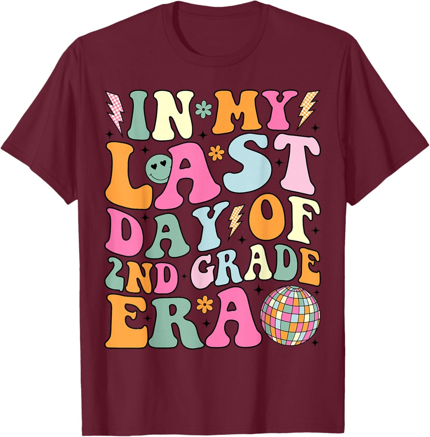 Groovy In My Last Day Of 2nd Grade Era Last Day of School T-Shirt - T-Shirt | Maroon