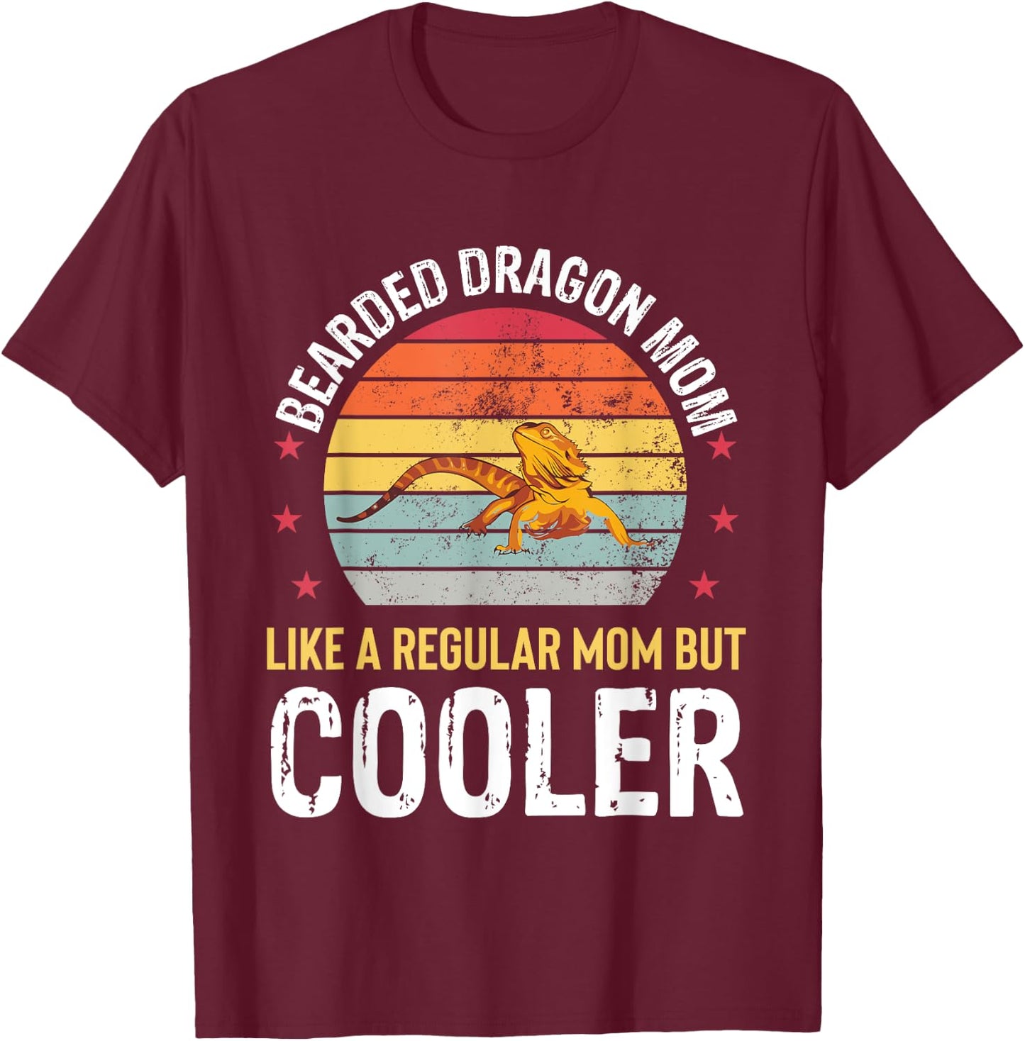 Bearded Dragon Mom Funny Pet Reptile Lizard Beardie Lover T-Shirt - T-Shirt | Maroon