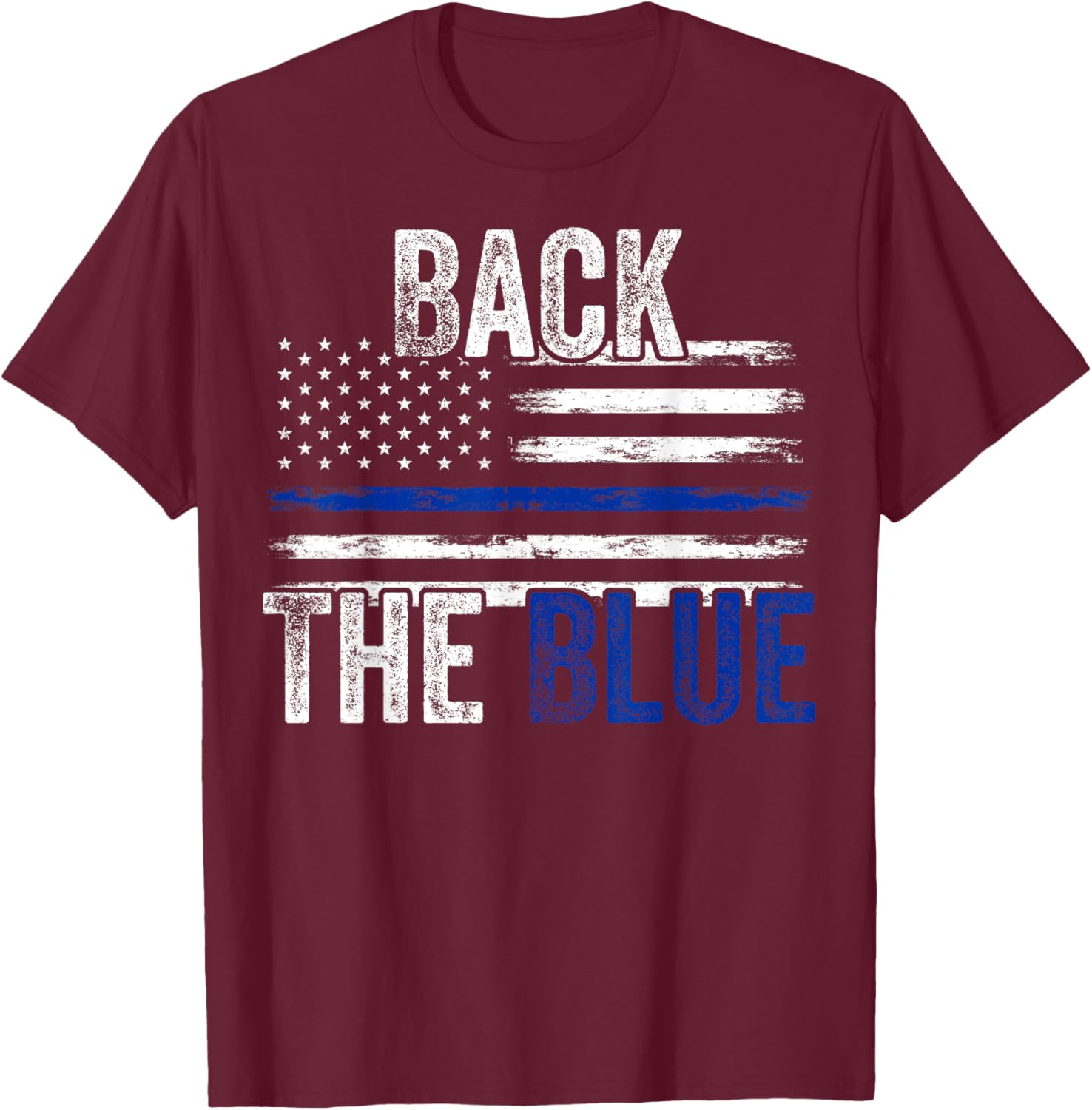 Back The Blue New Police Officers Gift Police Themed Gift T-Shirt - T-Shirt | Maroon