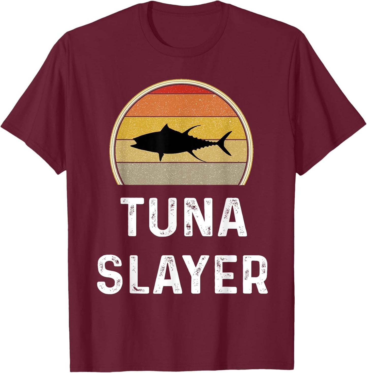 Tuna Slayer Fishing Gifts Funny Fisherman Shirt Retro Fish T-Shirt - T-Shirt | Maroon