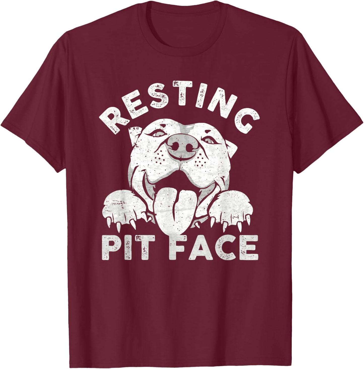 Pitbull Dog Resting Pit Face Sarcastic Humor Quotes Men Women T-Shirt - T-Shirt | Maroon