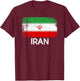 Iranian Persian Flag | Vintage Made In Iran Gift T-Shirt - T-Shirt | Maroon
