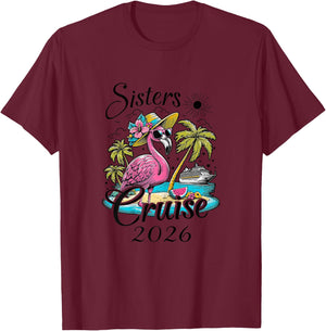 Sisters Cruise 2026 Flamingo Sisters Cruising Girls Trip T-Shirt - T-Shirt | Maroon