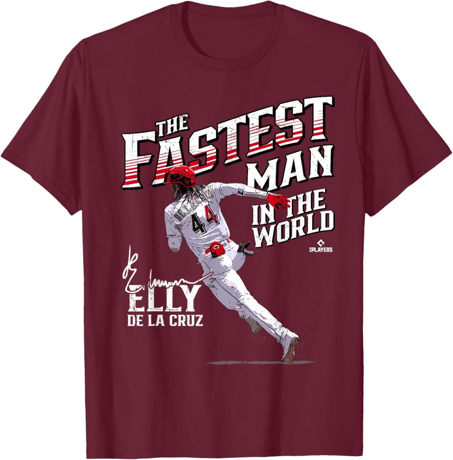 The Fastest Man in The World Elly De La Cruz Cincinnati T-Shirt - T-Shirt | Maroon