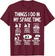Mobility Scooter Things I Do in My Spare Time Funny Scooter T-Shirt - T-Shirt | Maroon