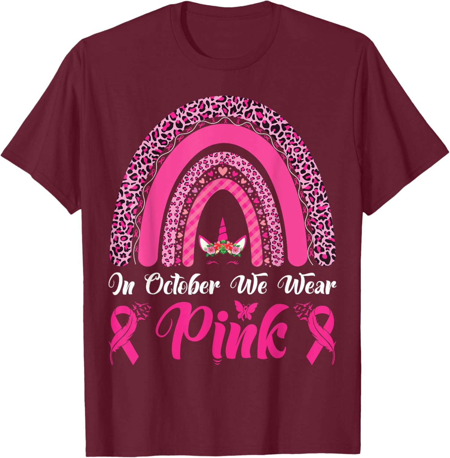 In October We Wear Pink Ribbon Unicorn Leopard Rainbow T-Shirt - T-Shirt | Maroon