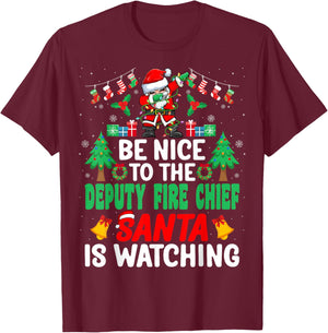 Be Nice to the Deputy Fire Chief Santa - Christmas T-Shirt - T-Shirt | Maroon