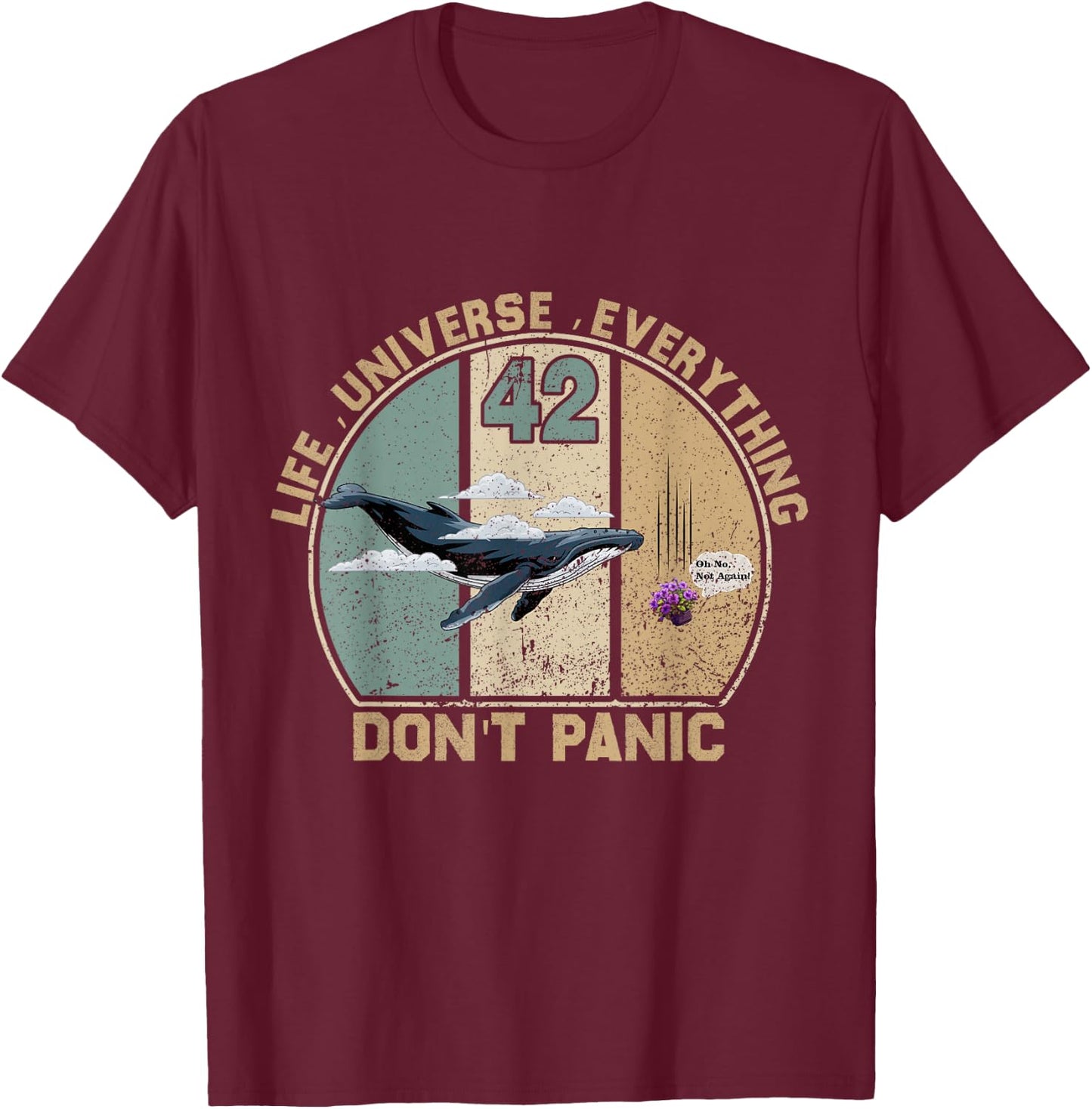 42 Answer to Life The Universe And Everything Don't Panic T-Shirt - T-Shirt | Maroon