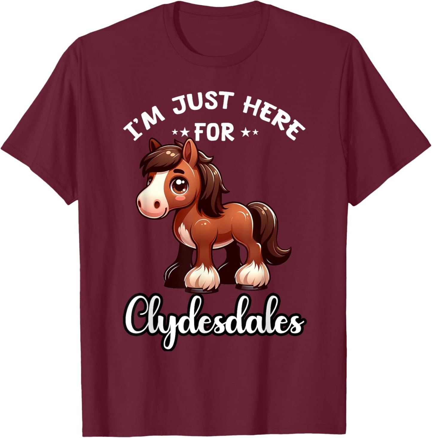 Clydesdale Horse Toys Clydesdale Rider Clydesdale Lover T-Shirt - T-Shirt | Maroon