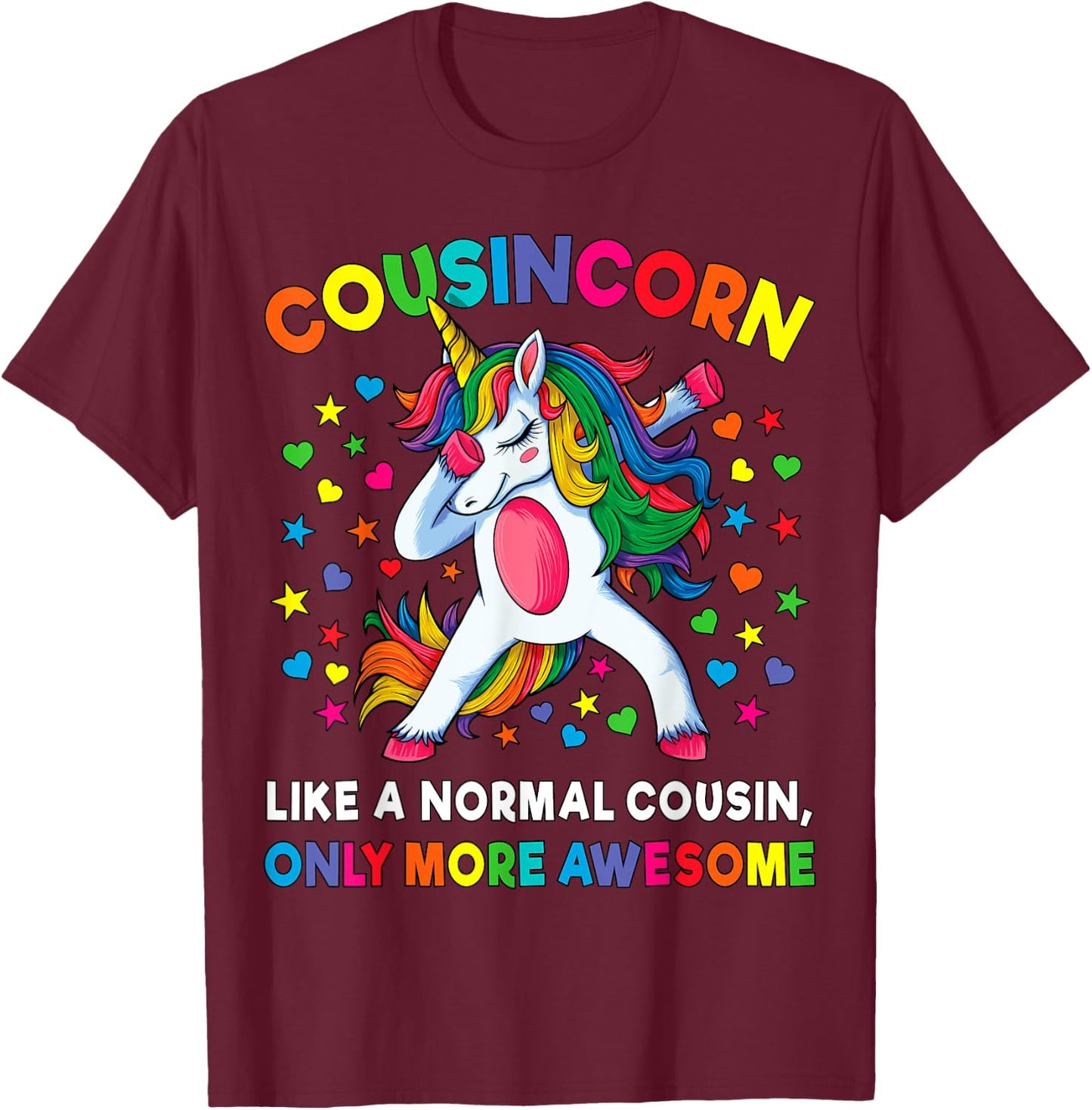 Cousincorn Like A Cousin Only Awesome Dabbing Unicorn T-Shirt - T-Shirt | Maroon