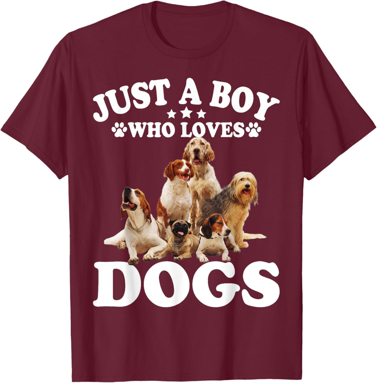 Just A Boy Who Loves Dogs Shirt For Kids Boys Puppies Dogs T-Shirt - T-Shirt | Maroon