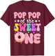 Pop Pop of The Sweet One 1st Birthday Donut Bday Party T-Shirt - T-Shirt | Maroon