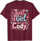 Just A Girl who loves CODY Cute CODY T-Shirt - T-Shirt | Maroon