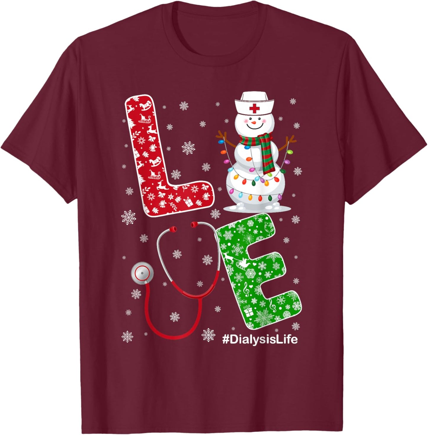 Dialysis-Life Nurse Funny Nursing Christmas Snow Love Nurse T-Shirt - T-Shirt | Maroon