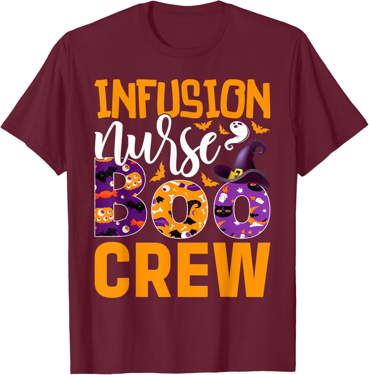 Cute Halloween Infusion Nurse - Boo Crew Nurse T-Shirt - T-Shirt | Maroon
