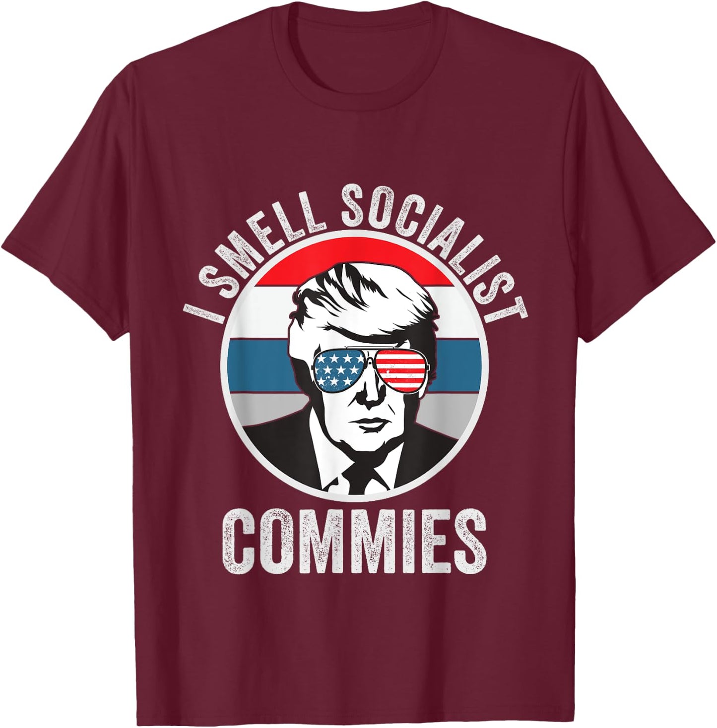 Pro Trump I Smell Commies Political Humor T-Shirt - T-Shirt | Maroon