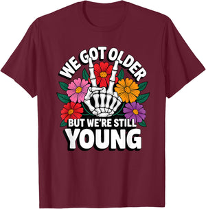 We Got Older But Were Still Young Emo It Was Never A Phase T-Shirt - T-Shirt | Maroon