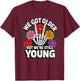 We Got Older But Were Still Young Emo It Was Never A Phase T-Shirt - T-Shirt | Maroon