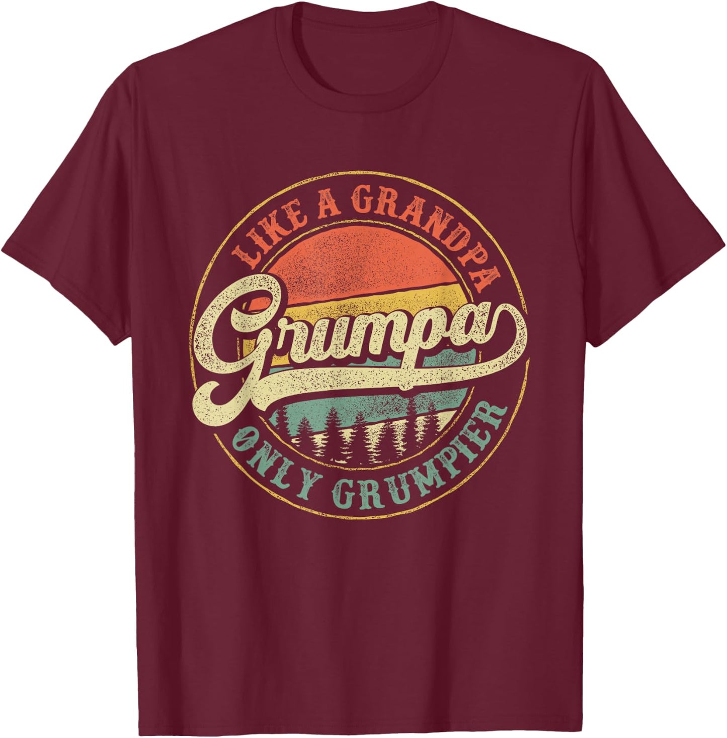 Grumpa Like a Grandpa Only Grumpier Retro Grumpa Definition T-Shirt - T-Shirt | Maroon