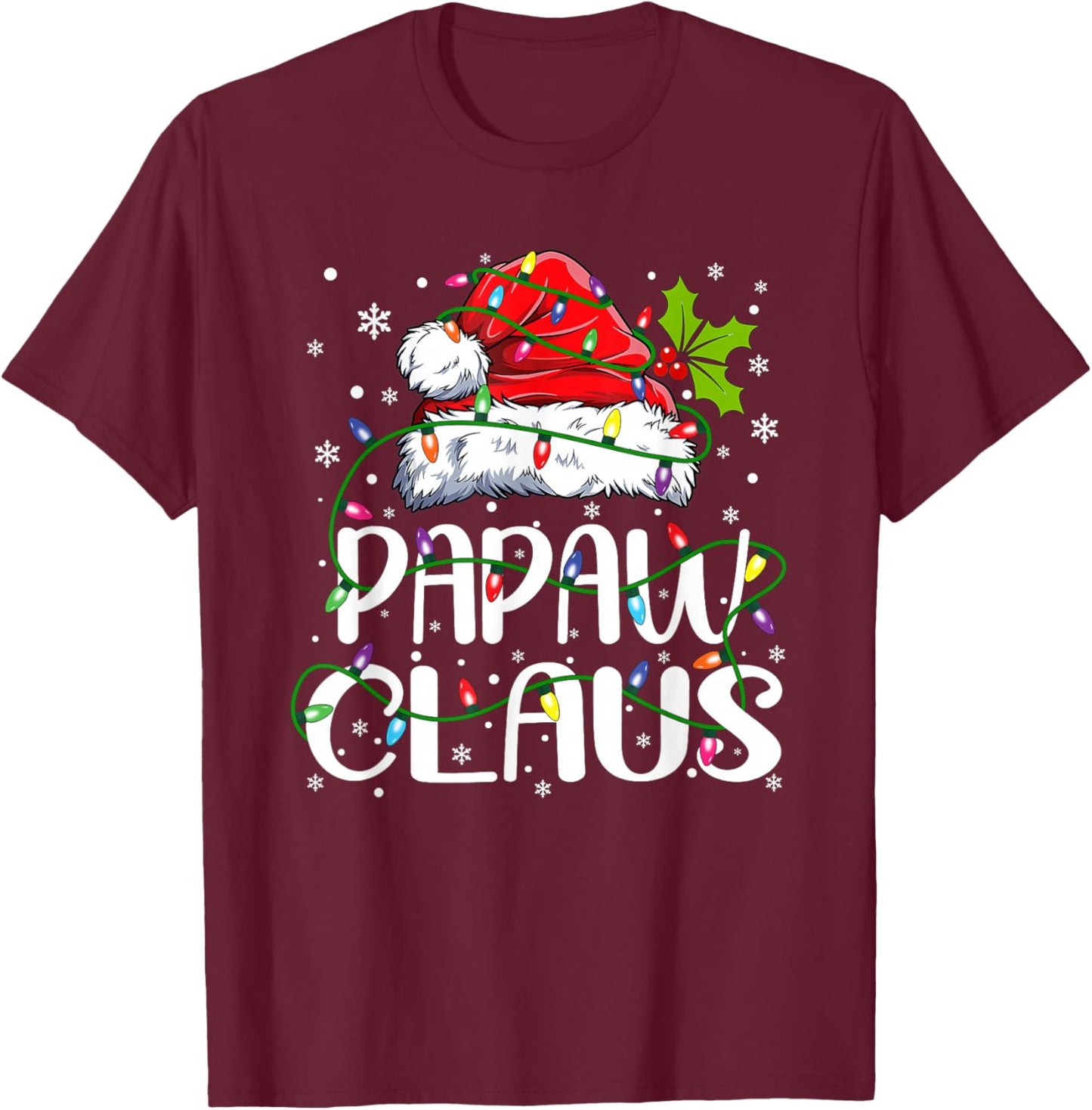 Papaw Claus Christmas Santa Hat Matching Family Xmas Lights T-Shirt - T-Shirt | Maroon
