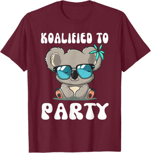 Cute Koalified To Party Koala Bear Lover Birthday T-Shirt - T-Shirt | Maroon