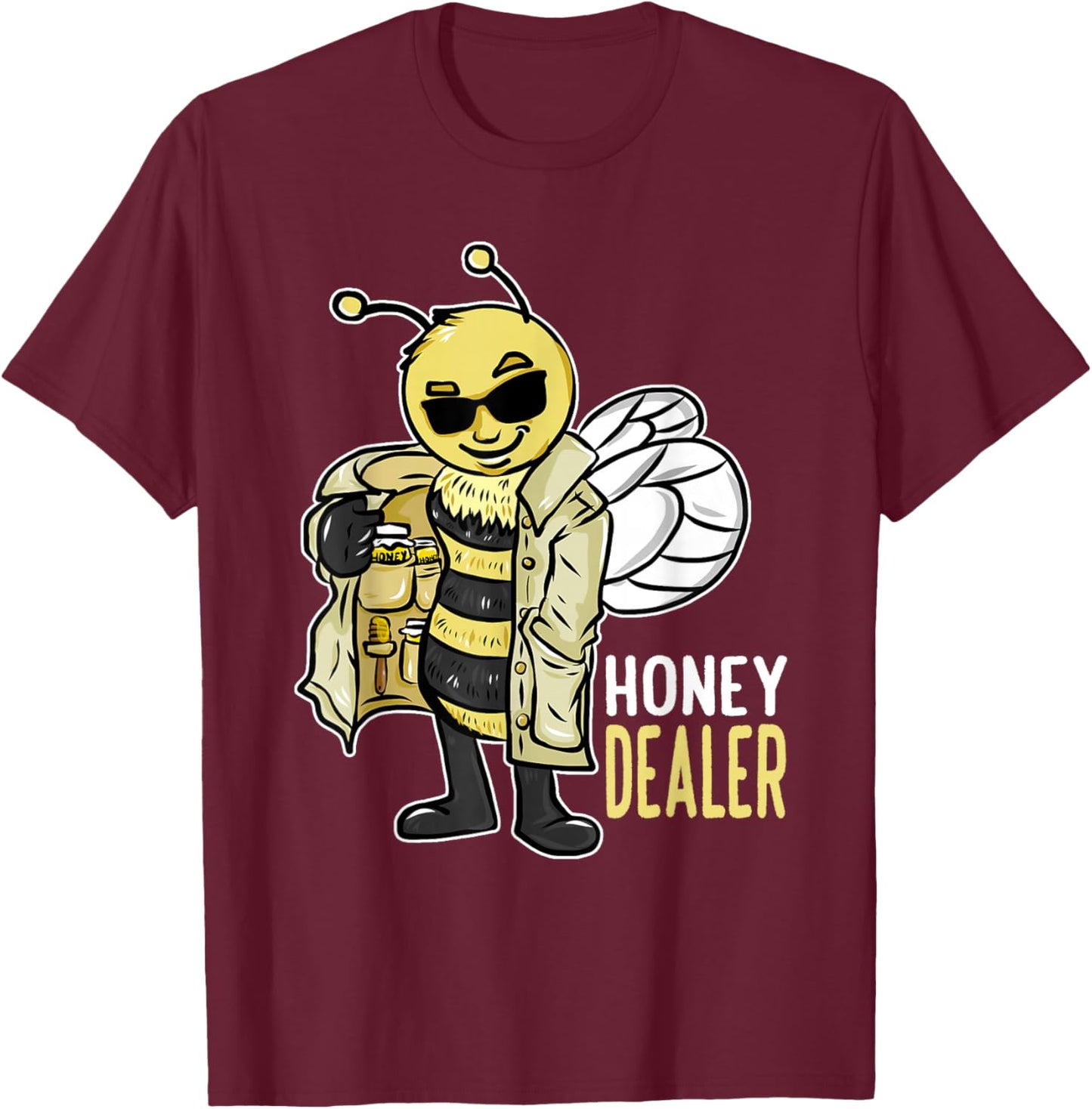 Honey Dealer For Beekeepers Bee Funny T-Shirt - T-Shirt | Maroon