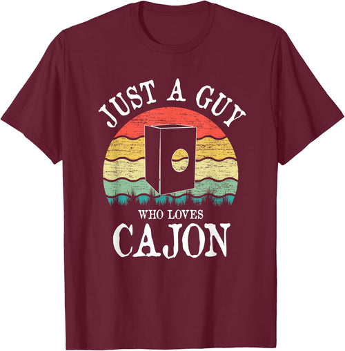 Just A Guy Who Loves Cajon