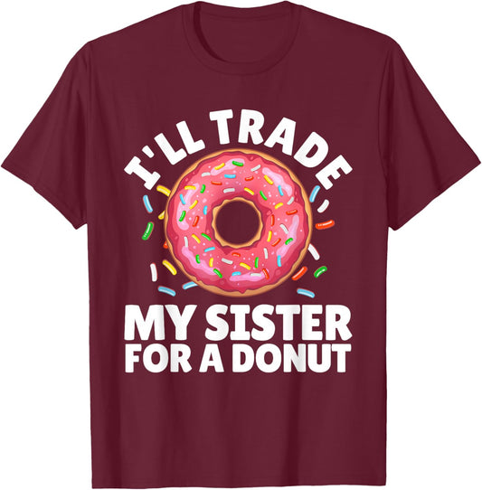 Donut Art For Boys Girls Kids Sister Doughnut Lover Donuts T-Shirt - T-Shirt | Maroon